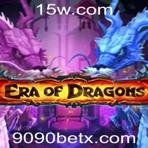 Explorando EraOfDragons e o Fascínio das Apostas Online com 9090bet