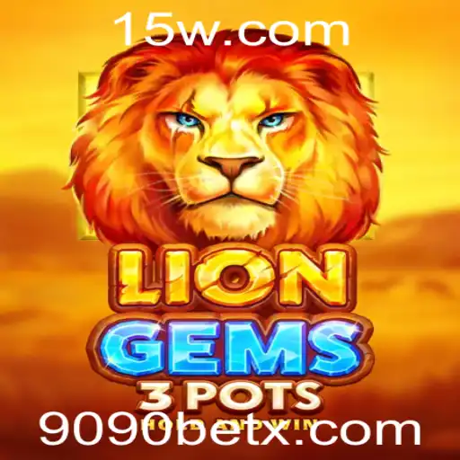 Descubra LionGems3pots: O Jogo de Emoção e Estratégia da 9090bet
